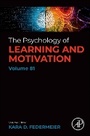 Cover: Psychology of Learning and Motivation: Volume 81 - Academic Press