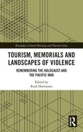 Cover: Tourism, Memorials and Landscapes of Violence - Routledge