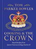 Cover: Cooking and the Crown - Ten Speed Press