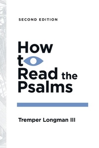 Enlarge image Cover: How to Read the Psalms - IVP Academic