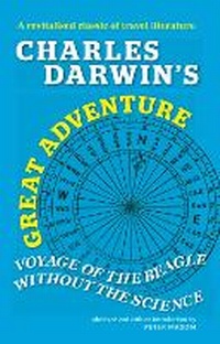 Abbildung von: Charles Darwin's Great Adventure: Voyage of the Beagle Without the Science - Two Sevens Publishing