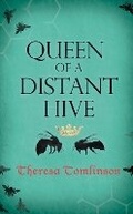 Cover: The Queen of a Distant Hive - The Old Print Workshop