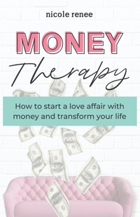 Abbildung von: Money Therapy - Nicole Renee Books