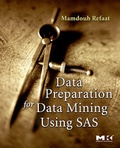 Cover: Data Preparation for Data Mining Using SAS - Morgan Kaufmann