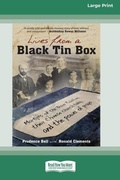 Cover: Lives From a Black Tin Box [Large Print 16 Pt Edition] - ReadHowYouWant