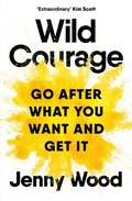 Cover: Wild Courage - Macmillan Business