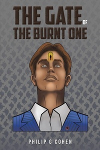 Enlarge image Cover: The Gate of the Burnt One - Austin Macauley Publishers