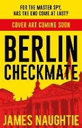 Cover: Berlin Checkmate - Head of Zeus -- an Aries Book