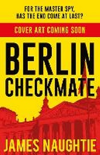 Enlarge image Cover: Berlin Checkmate - Head of Zeus -- an Aries Book
