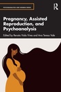 Cover: Pregnancy, Assisted Reproduction, and Psychoanalysis - Routledge