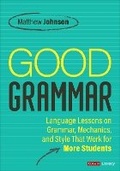 Cover: Good Grammar [Grades 6-12] - Corwin Press Inc