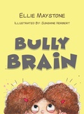 Cover: Bully Brain - Austin Macauley Publishers