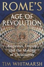 Cover: Rome's Age of Revolution - The Bodley Head Ltd