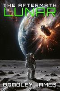 Enlarge image Cover: The Aftermath: Lunar - Brad Blooman