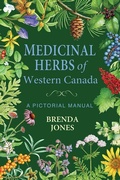 Cover: Medicinal Herbs of Western Canada - Nimbus Publishing Ltd