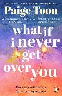 Abbildung von: What If I Never Get Over You - Penguin (Cornerstone)
