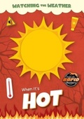 Cover: When It's Hot - BookLife Publishing
