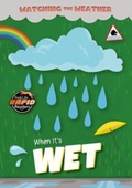 Cover: When It's Wet - BookLife Publishing