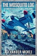 Cover: The Mosquito Log - Sapere Books