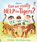 Cover: Can we really help the tigers? - Usborne Publishing Ltd
