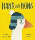 Cover: Hank Goes Honk - Little Tiger