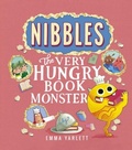 Cover: Nibbles: The Very Hungry Book Monster - Little Tiger