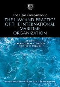 Abbildung von: The Elgar Companion to the Law and Practice of the International Maritime Organization - Edward Elgar Publishing