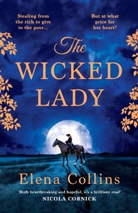 Enlarge image Cover: The Wicked Lady - Boldwood Books Ltd