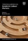Cover: Research Handbook on Academic Labour Markets - Edward Elgar Publishing