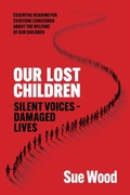 Cover: Our Lost Children - UK Book Publishing
