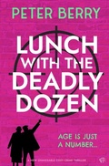 Cover: Lunch with the Deadly Dozen - Bloodhound Books