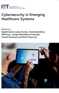 Cover: Cybersecurity in Emerging Healthcare Systems - Institution of Engineering and Technology