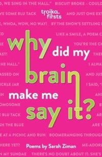 Abbildung von: Why Did My Brain Make Me Say It? - Troika Books