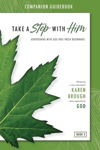 Enlarge image Cover: Take a Step with Him Companion Guidebook - Heart Hope Publishing