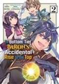 Cover: The Bottom-Tier Baron's Accidental Rise to the Top Vol. 2 (manga) - Kaiten Books LLC