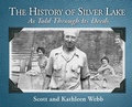 Cover: The History of Silver Lake - GWN Publishing, LLC