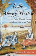 Cover: The Belle of Sleepy Hollow and Other Untold Stories in Classic American Tales - Aubade Publishing