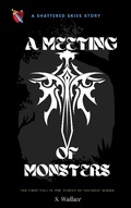 Cover: A Meeting Of Monsters (The Family Of Thunder, #1) - Wallace Crafts LLC