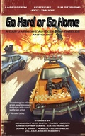 Cover: Go Hard or Go Home - Three Ravens Publishing