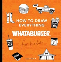 Enlarge image Cover: How to Draw Everything Whataburger - Blue Star Press