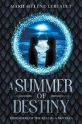 Cover: A Summer of Destiny - Beaches and Trails Publishing
