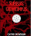 Cover: RIBBYS GEHEIMNIS GERMAN EDITION - Cathy McGough (Stratford Living Publishing)
