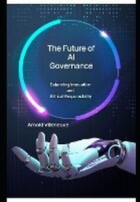 Enlarge image Cover: The Future of AI Governance - PONC Publishing