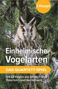 Abbildung von: Einheimische Vogelarten - das Quartett-Spiel - Haupt Verlag