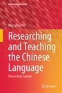 Cover: Researching and Teaching the Chinese Language - Springer