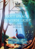 Cover: GOTT SPRACH: ES WERDE LICHT! - tredition