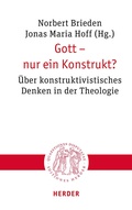 Cover: Gott - nur ein Konstrukt? - Verlag Herder