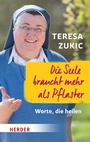 Cover: Die Seele braucht mehr als Pflaster - Verlag Herder