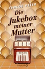 Cover: Die Jukebox meiner Mutter - Knaur