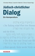 Cover: J&uuml;disch-christlicher Dialog - Verlag Herder